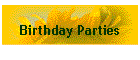 Birthday Parties