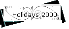 Holidays 2000