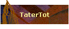 TaterTot