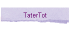 TaterTot