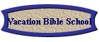 Vacation Bible School